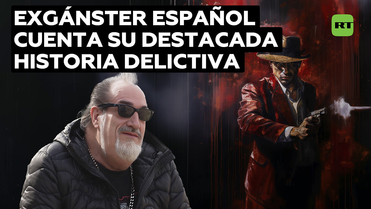 Dani ‘el Rojo’: historia de un exgánster español