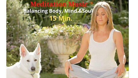 15 Min. Meditation Music Relax Mind Body l Inner Peace | Body Mind & Soul