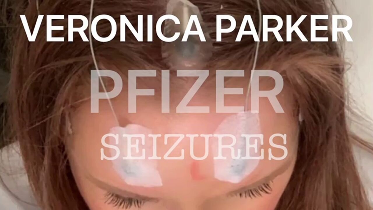 Veronica Parker - Pfizer seizures 💉