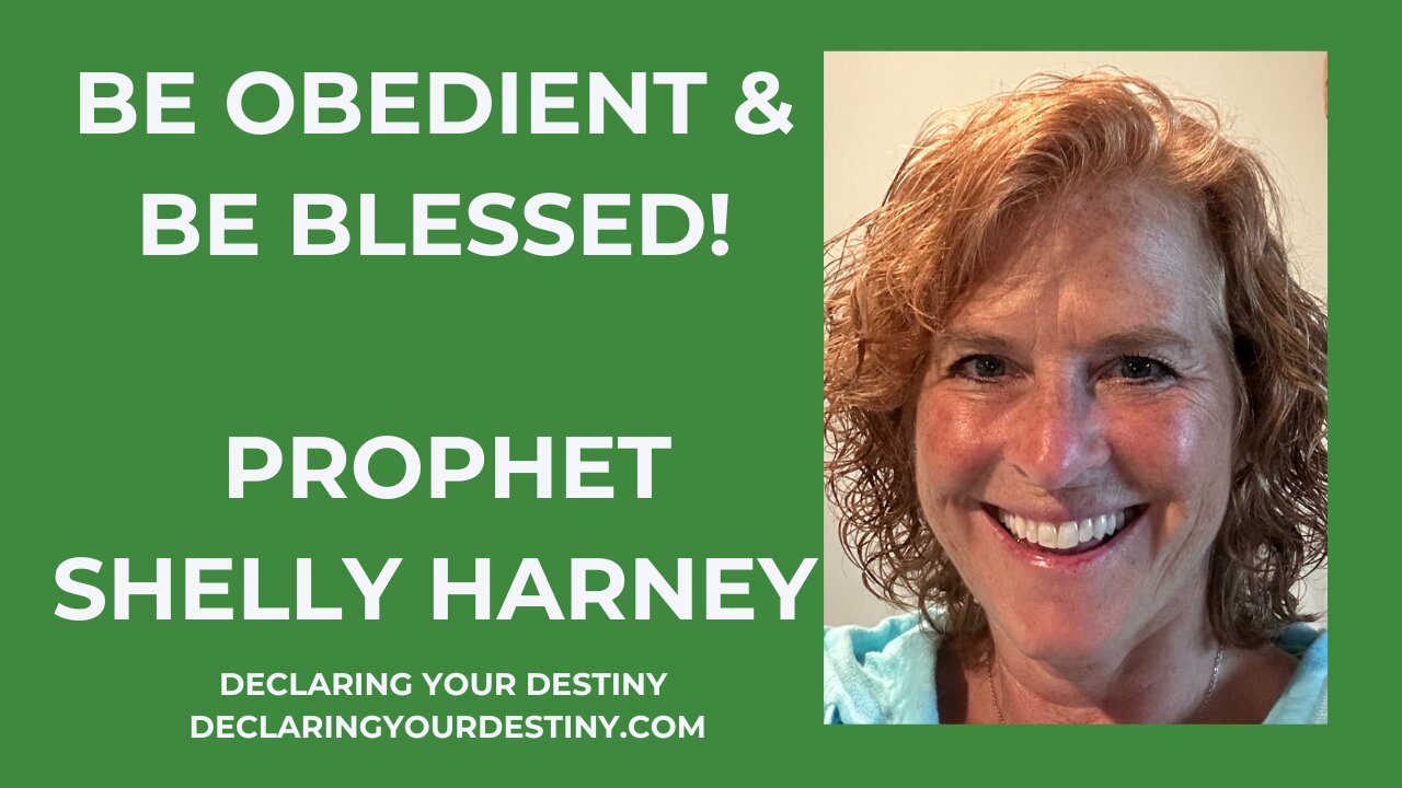 PROPHET SHELLY HARNEY: BE OBEDIENT & BE BLESSED