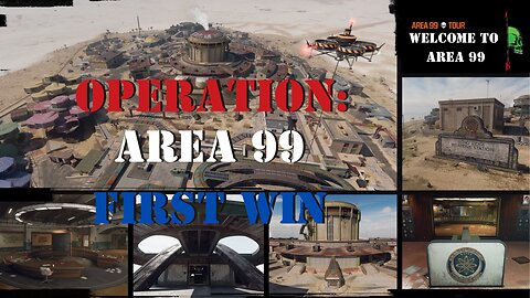 Operation: Area 99 First Win