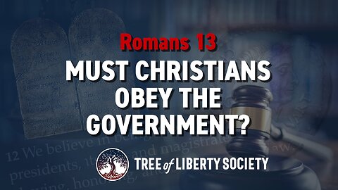 Romans 13 And Our Duty To Government