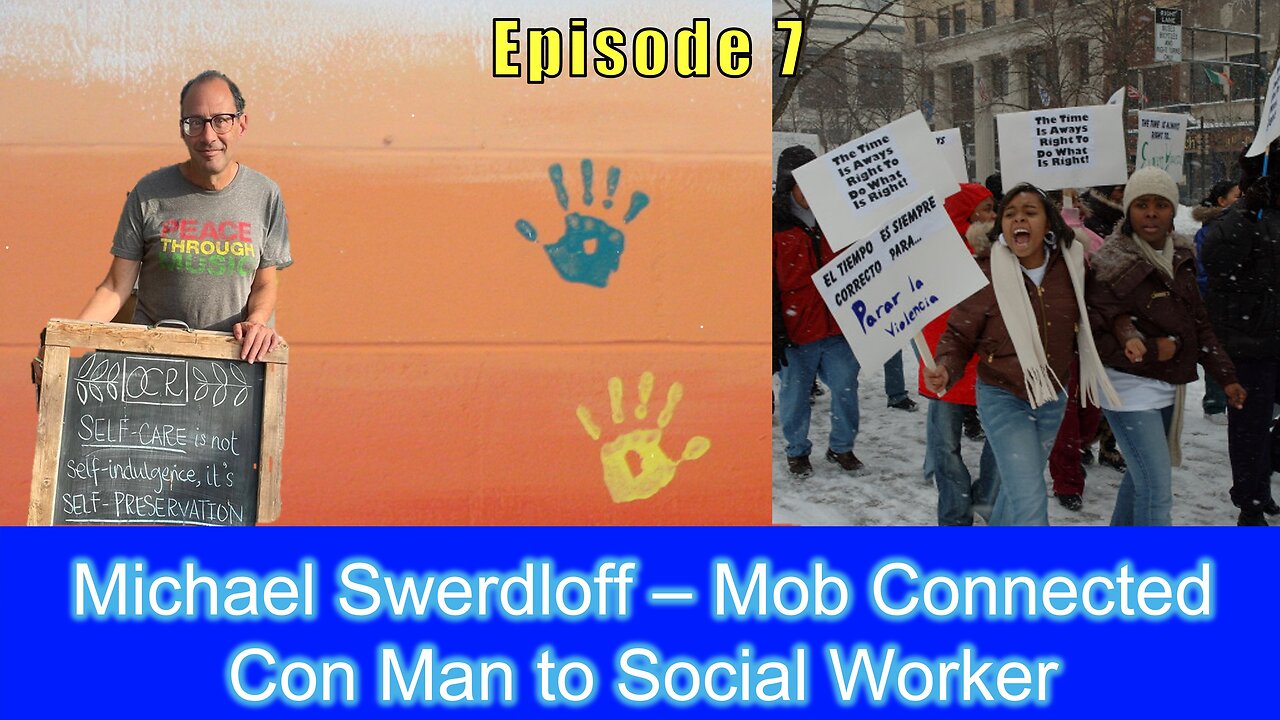 Michael Swerdloff – Mob Connected Con Man to Social Worker