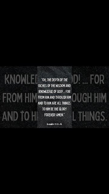 Romans 11:33-36 #shorts
