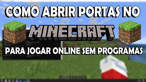 Como Abrir portas para jogar Minecraft Online