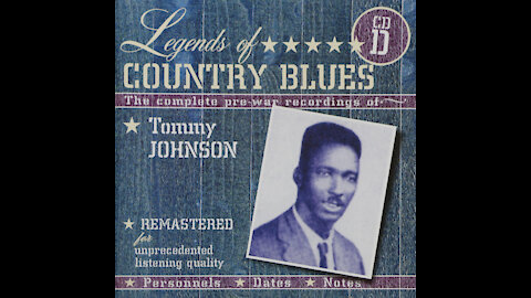 Tommy Johnson - Complete Recordings(1928-1929)