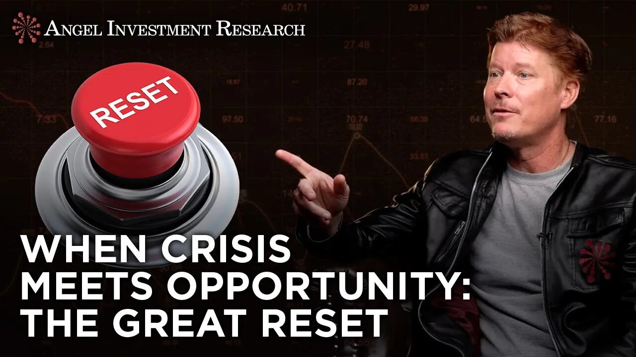 When Crisis Meets Opportunity: The Great Reset