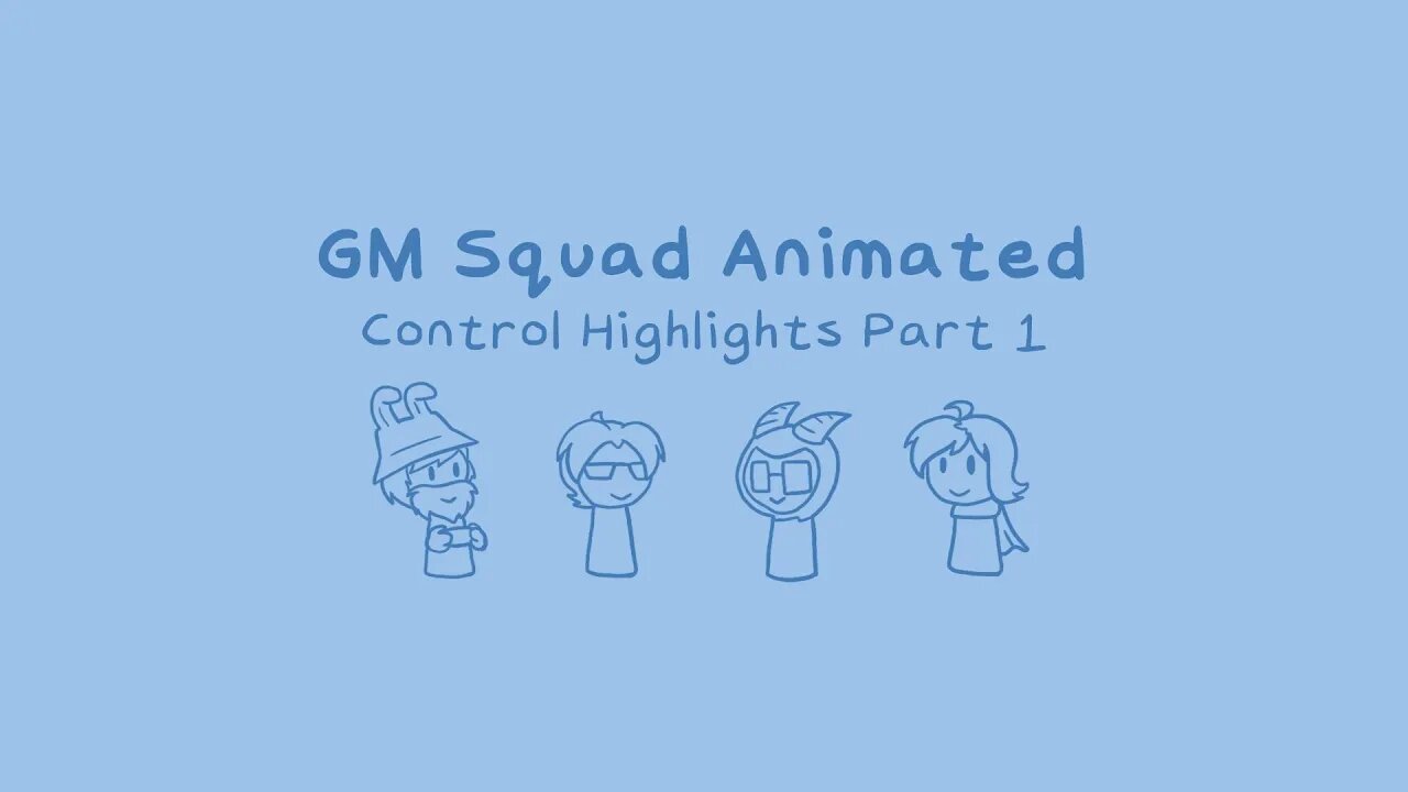 GM Squad Animated - Control Highlights Part 1