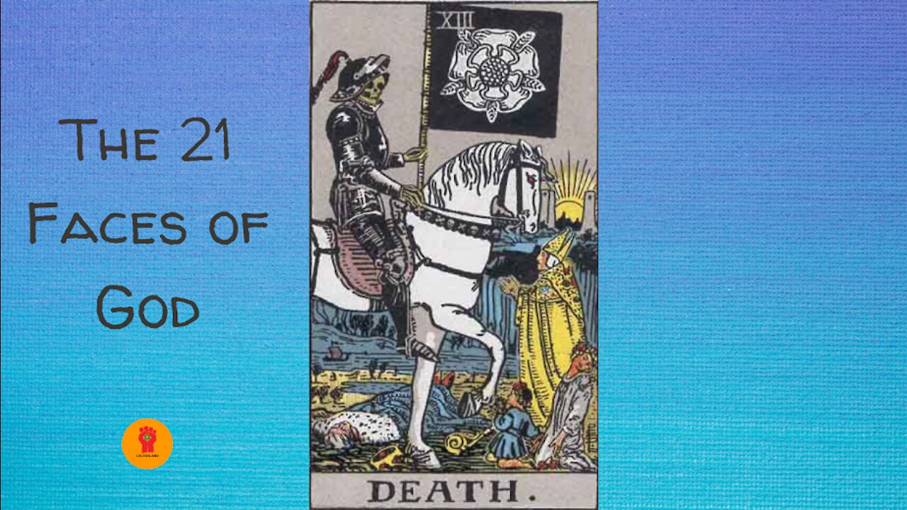 13. Death - The 21 Faces of God