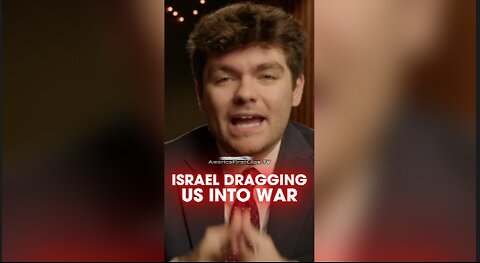 Nick Fuentes: Israel Wants To Use America To Take Out Iran - 10/22/24