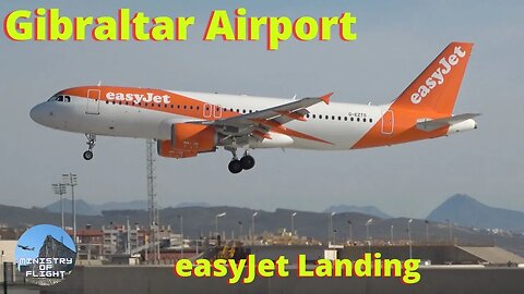 easyJet Lands over the Newly Opened Tunnel at Gibraltar Airport