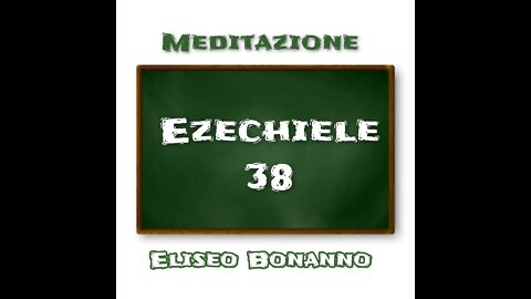 EZECHIELE 38 SI STA ADEMPIENDO DINANZI AGLI OCCHI