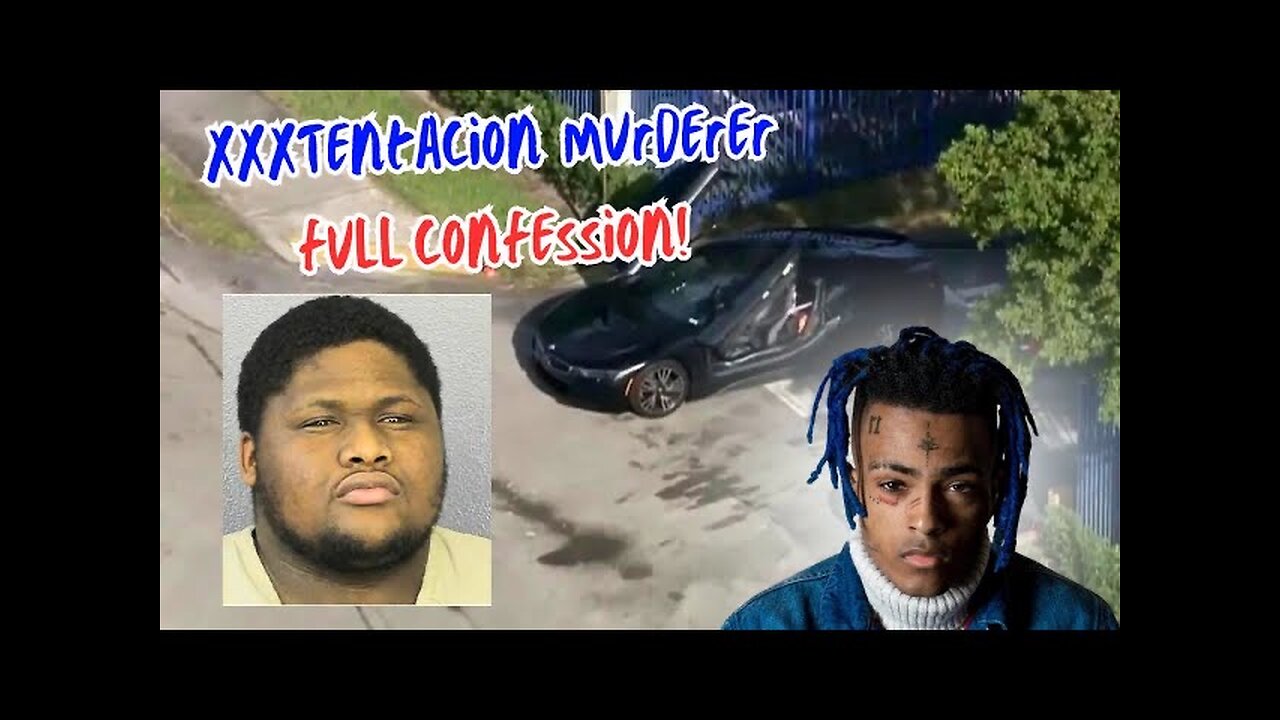 XXXTentacion Murderer FULL Confession in court!