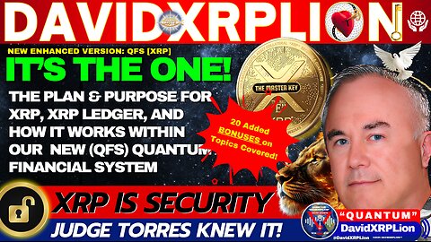 DavidXRPLion (NEW ENHANCED VIDEO) BEST EVER XRP QFS LEDGER GOT XRP? NEED TO KNOW THIS! MUST WATCH