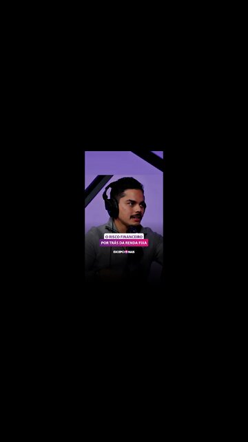 O Risco Financeiro por trás da Renda Fixa