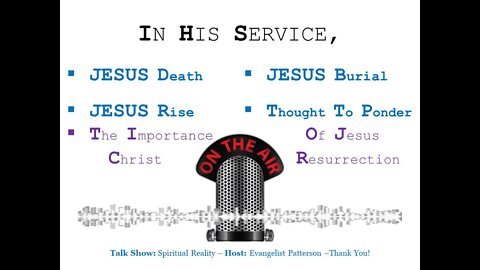 * JESUS Death * JESUS Burial * JESUS Rise * The Importance Of Christ Resurrection