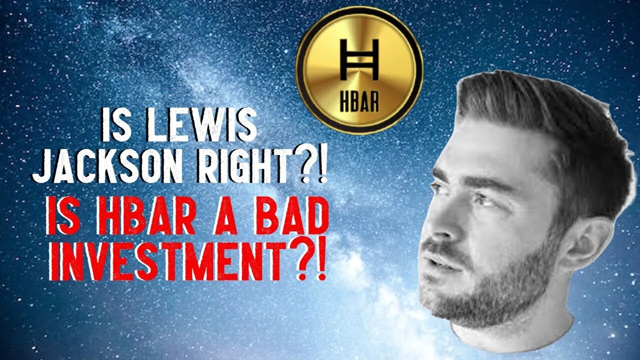 Is Lewis Jackson Right?! IS HBAR A BAD INVESTMENT?!