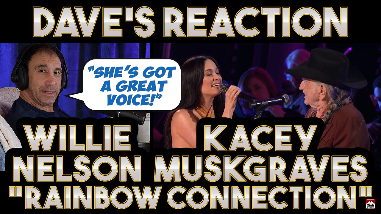 Dave's Reaction: Kacey Musgraves & Willie Nelson Rainbow Connection