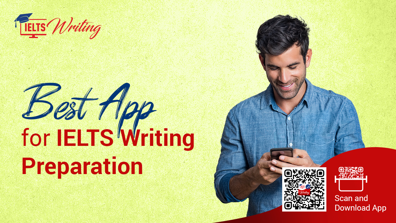 Learn with Best App for IELTS Writing Academic & General