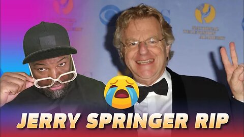 Remember Jerry Springer (1944-2023)