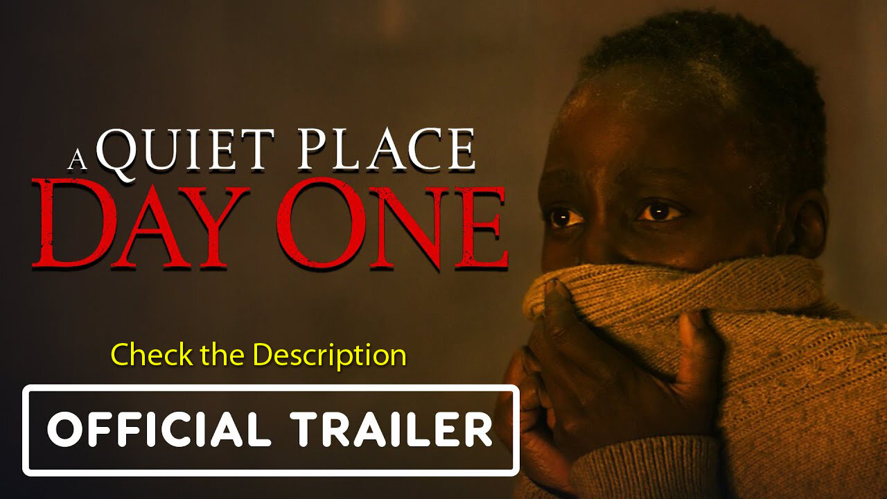 A Quiet Place Day One Final Trailer (2024 Movie) - Lupita Nyong'o, Joseph Quinn