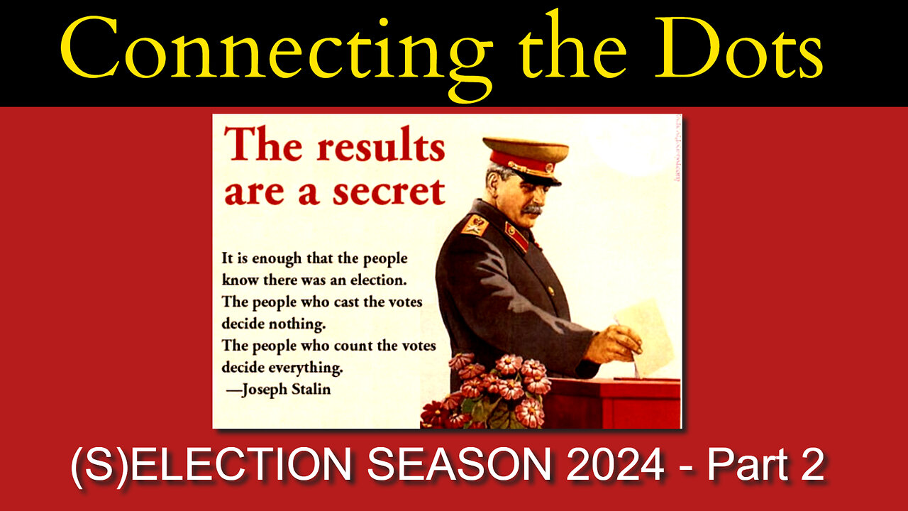 (S)ELECTION SEASON 2024 - Part 2