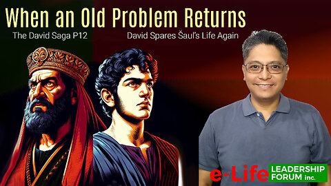 The David Saga P12 - When an Old Problem Returns