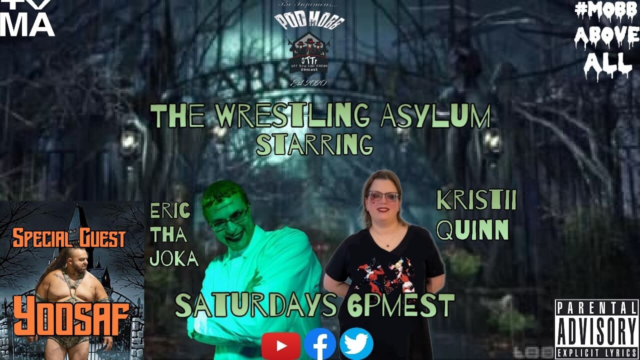 The Wrestling Asylum S5Ep4: Stomping on Destruction w/Special Guest Yoosaf Odinson