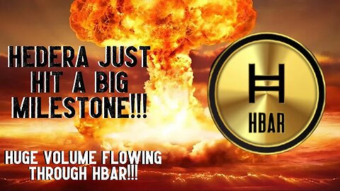 Hedera Just Hit A BIG Milestone!!! Huge Volume Flowing Through HBAR!!!