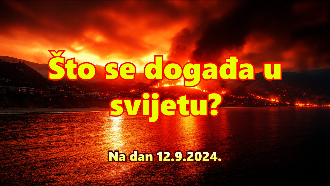 Što se događa u svijetu? Na dan 12.9.2024.