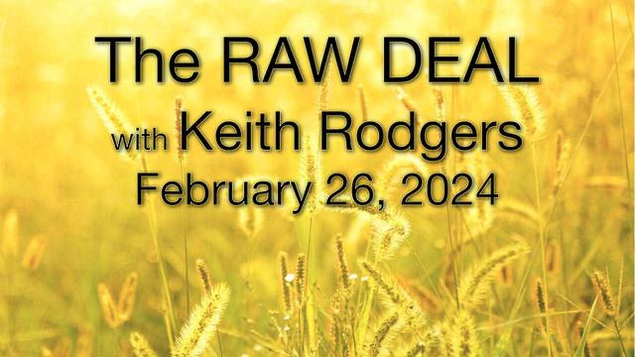 The Raw Deal (26 February 2024) with Keither Rodgers