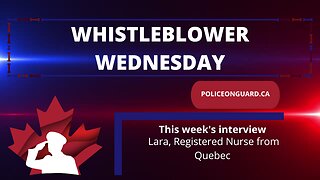 Whistleblower Wednesday - Lara, Registered Nurse from Quebec