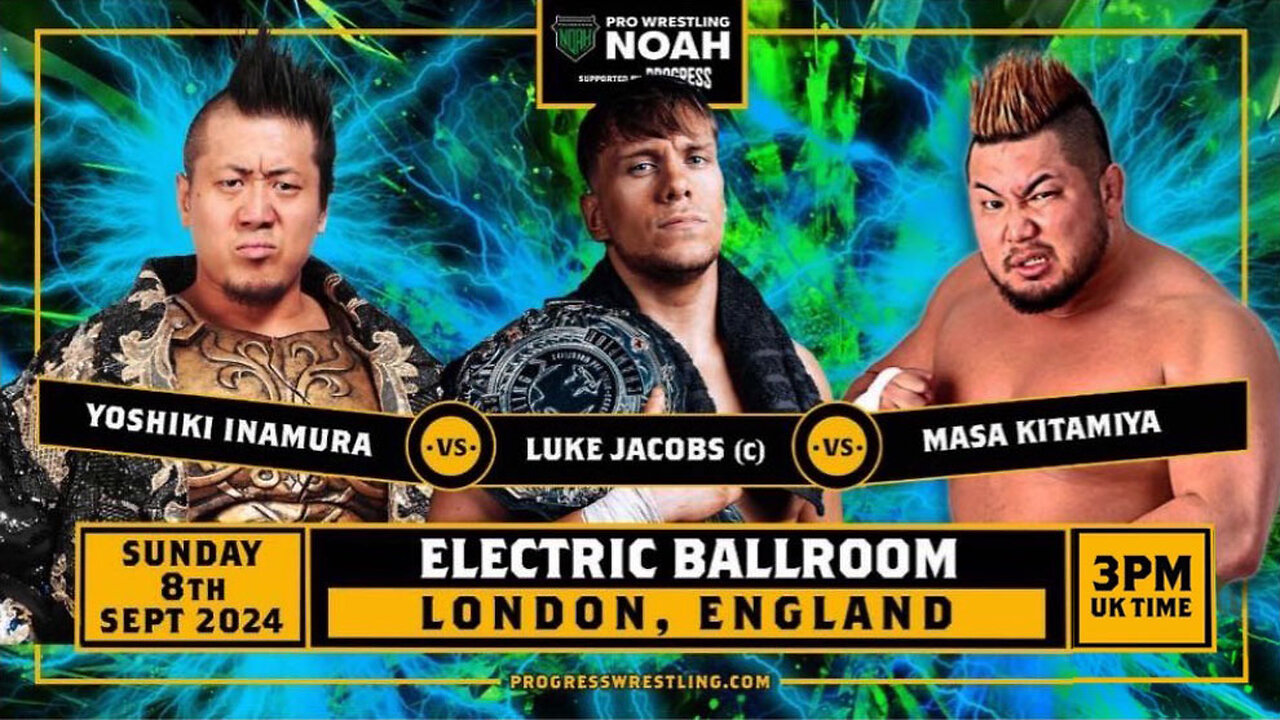 Yoshiki Inamura Vs Luke Jacobs Vs Masa Kitamiya (Noah UK Tour 2024 Day 3) Highlights