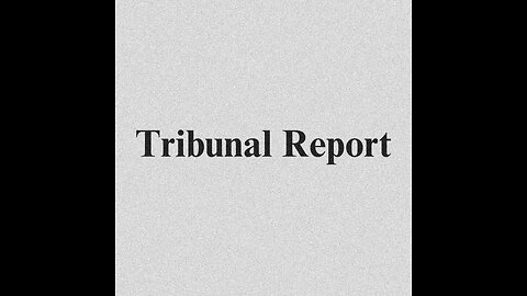 Tribunal Report