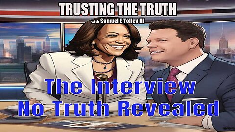 The Interview. No Truth Revealed