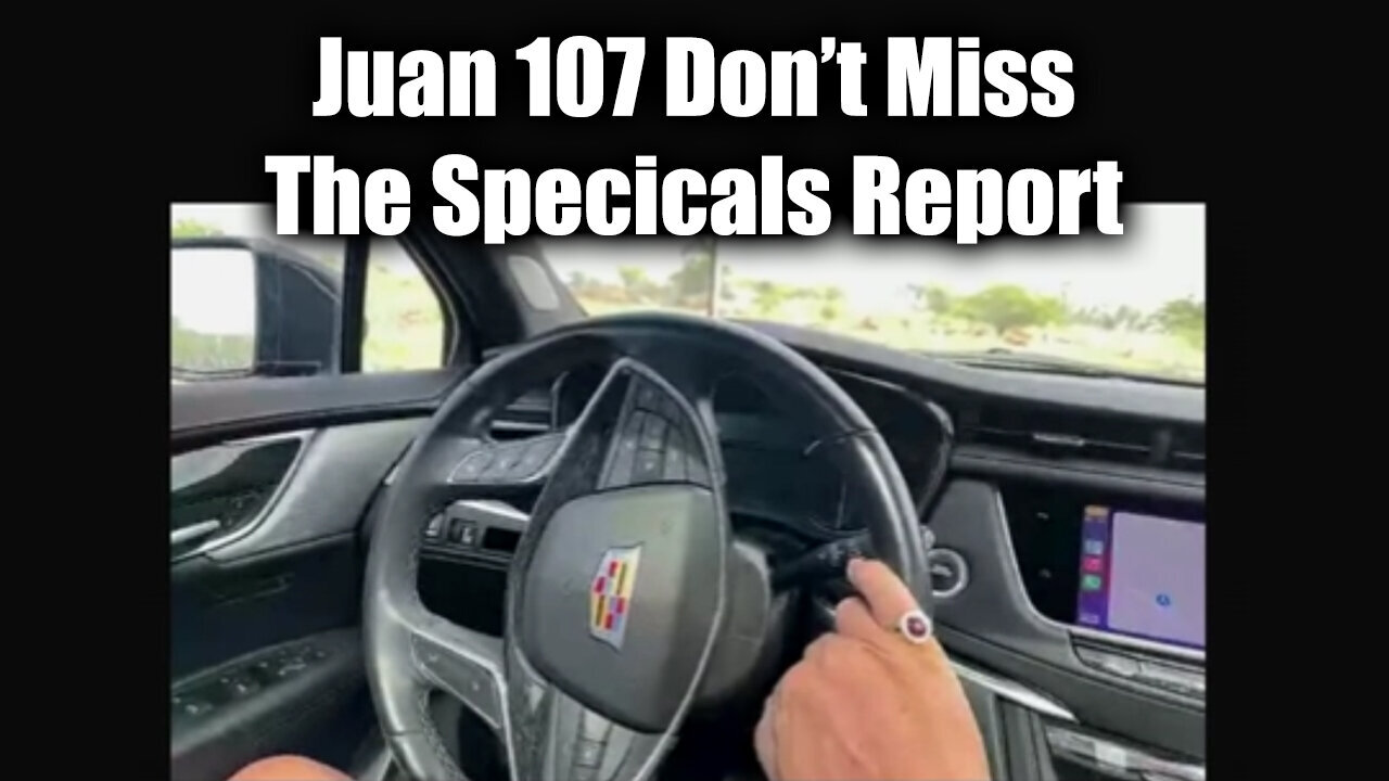 Juan O Savin 107 Don’t Miss! - The Specicals Report