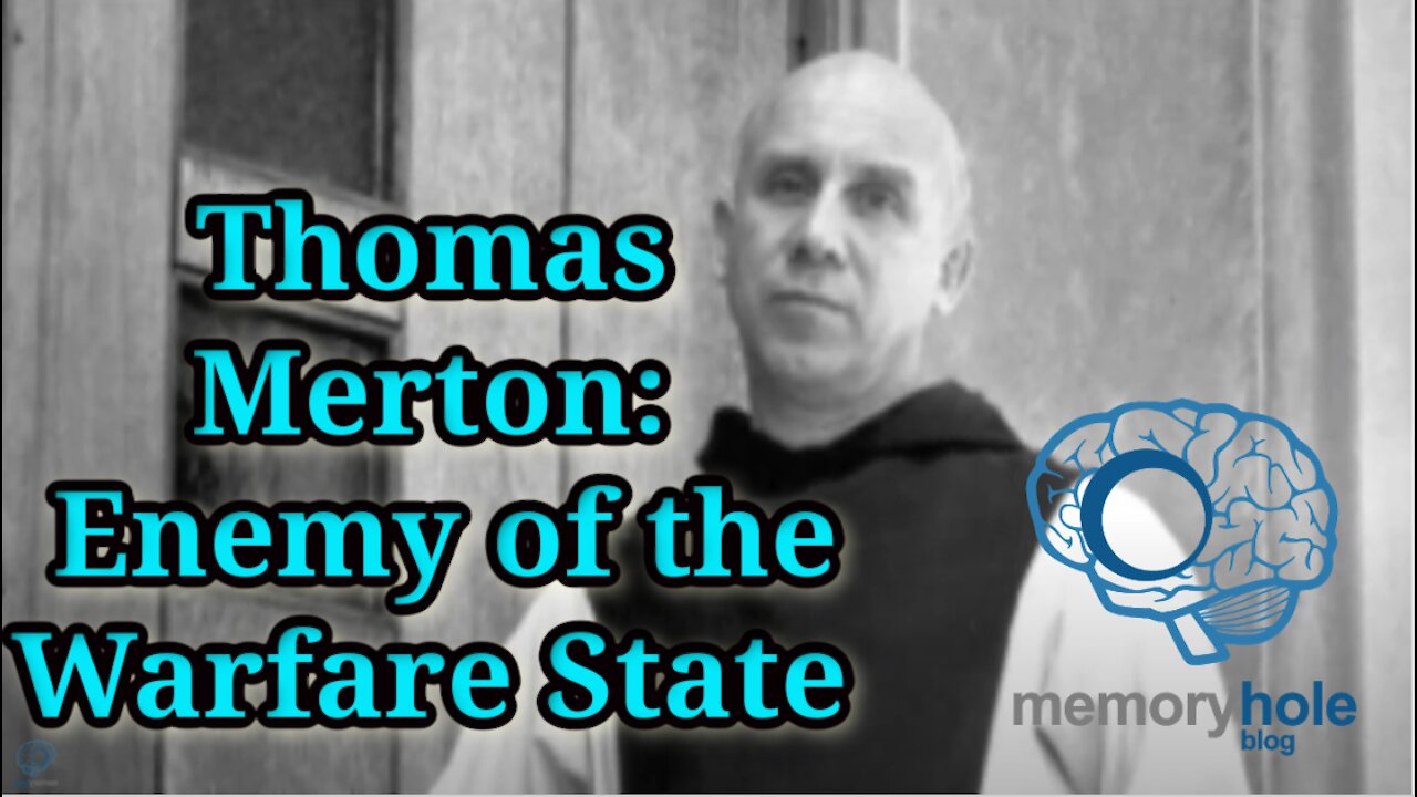 Thomas Merton: Enemy of the Warfare State