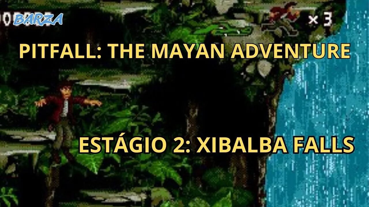 PITFALL: THE MAYAN ADVENTURE | SNES | ESTÁGIO 2: XIBALBA FALLS | 1994