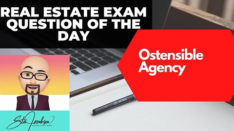 Ostensible agency/implied agency -- Daily real estate practice exam question