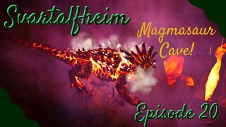Svartalfheim; Magmasaur Cave! Black Pearls! - ARK - Episode 20