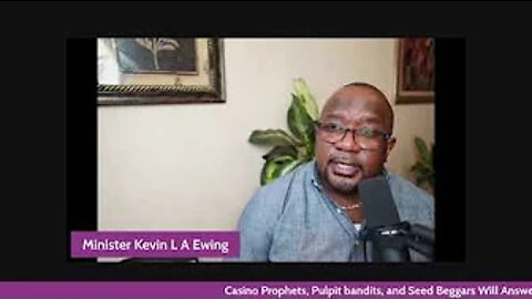 Casino Prophets, Pulpit bandits, and Seed Beggars Will Answer To God One Day!