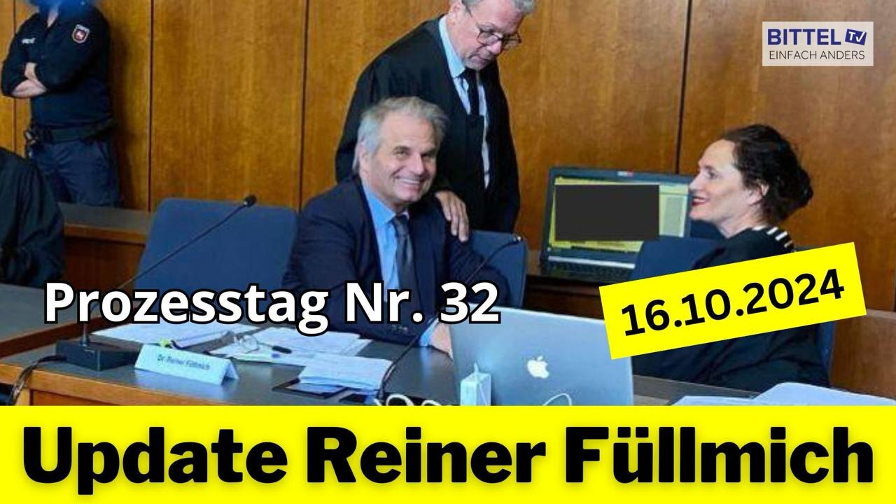 Update Reiner Fuellmich - Prozesstag Nr. 32 - Teil 1 - 16.10.2024