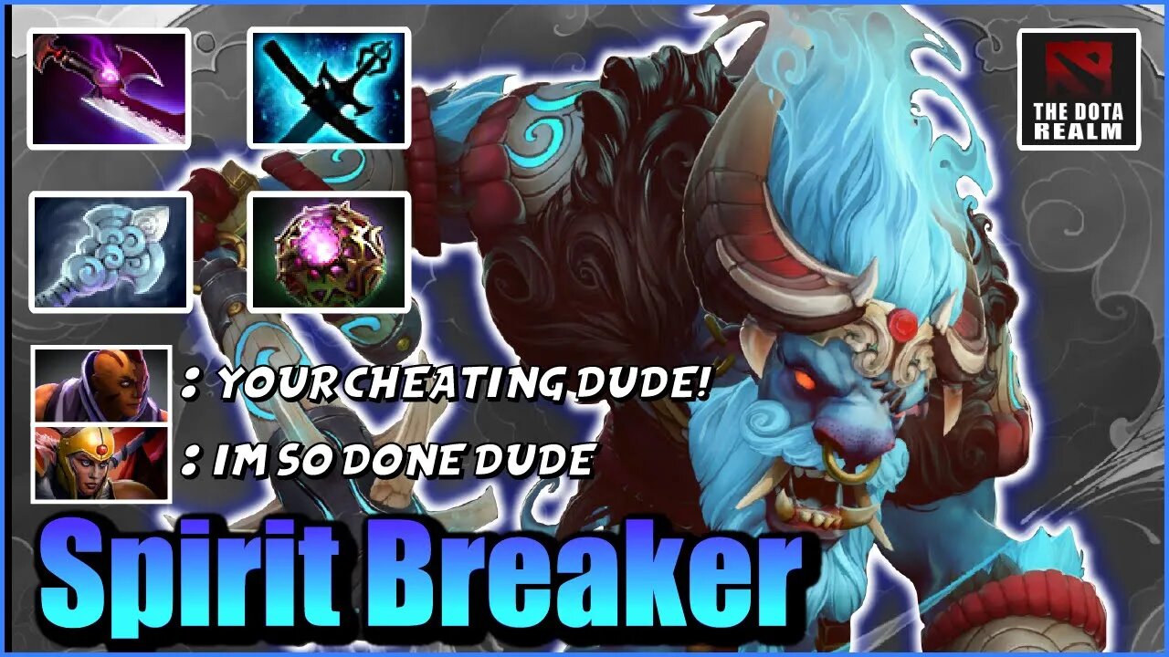 Spirit Breaker in Action: A Total Domination!