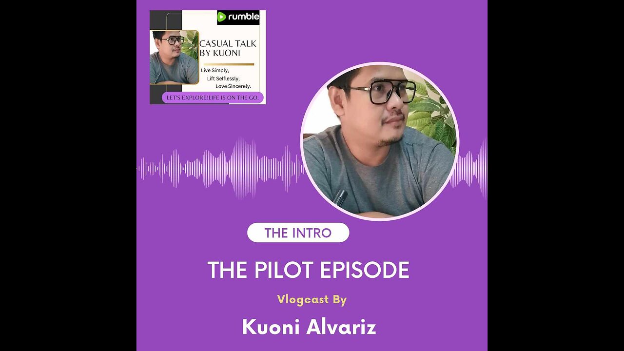 The Pilot Episode| CTK@Rumble