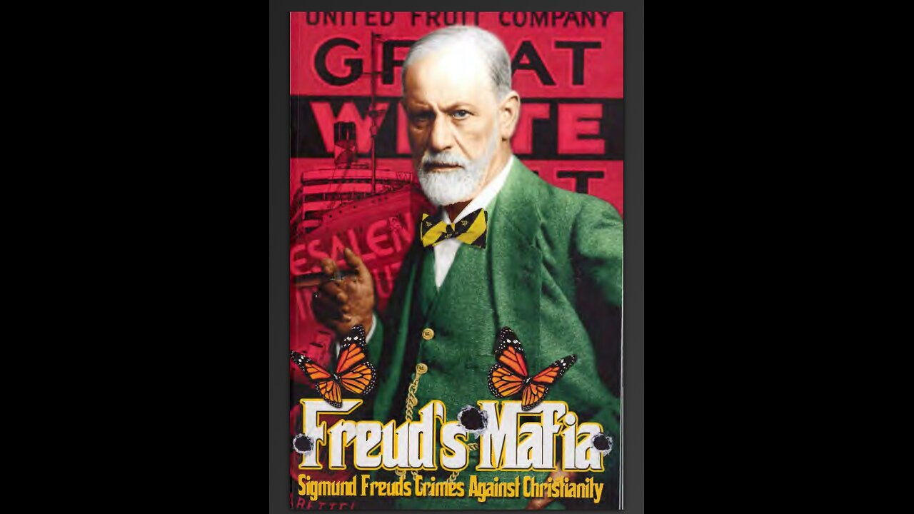 Sigmund Freud's Crimes Against Christianity