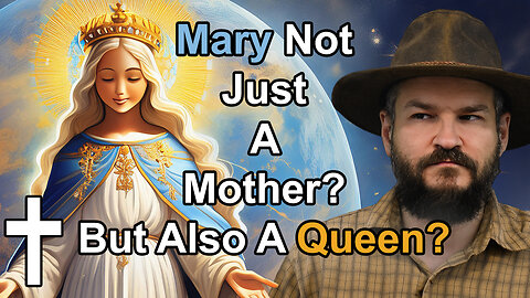 Why do Catholics Think Mary is the Queen of Heaven?|✝