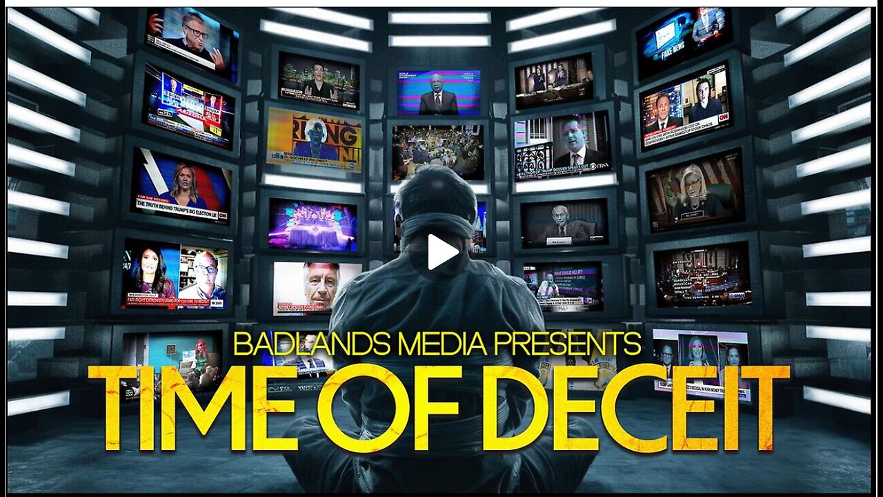 Time Of Deceit: Full Documentary from Badlands Media on rumble.com