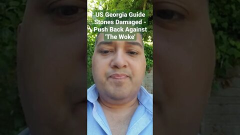 #US #Georgia #GuideStones #Damaged - Push Back By #Conservative Values Against 'The #Woke'