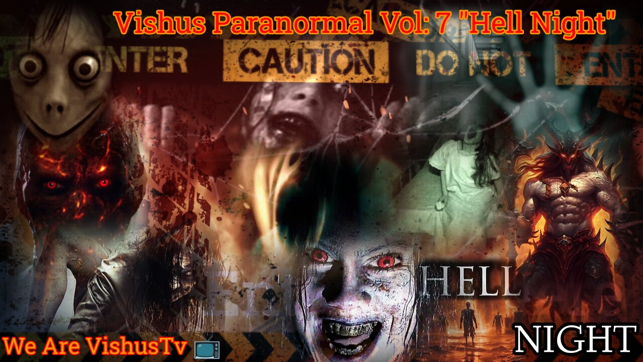 Vishus Paranormal Vol: 7 "HELL NIGHT" #VishusTv 📺