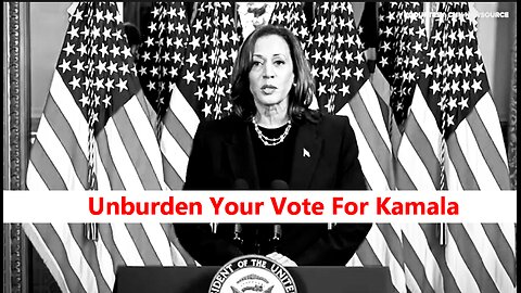 5 Reasons To Unburden Your Vote For Kamala Harris